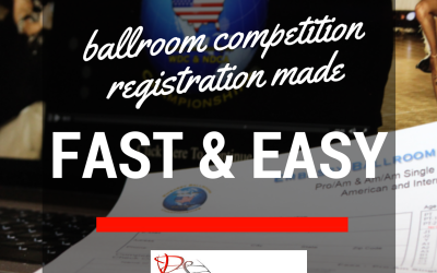 Ballroom Competition Registration Made Fast and Easy