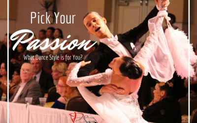 Pick Your Passion-What Dance Style Is For You?