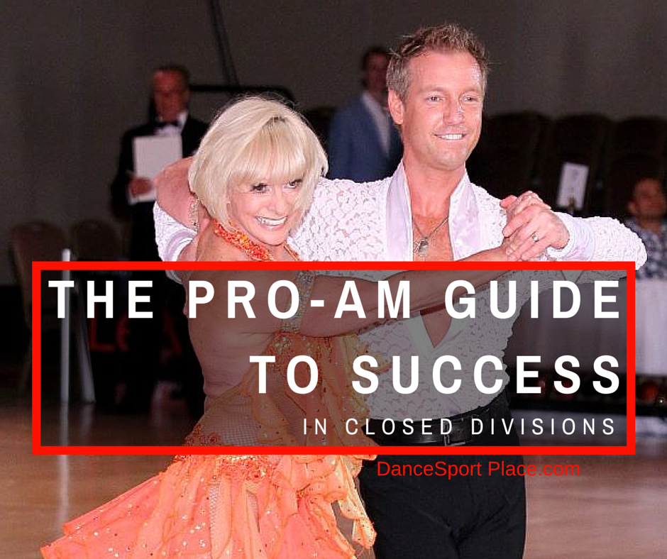 The Pro-Am Teacher Guide to Success in Closed Divisions