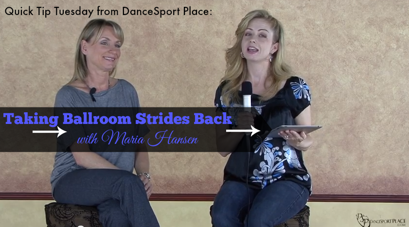 How to Take Longer Strides in Ballroom Steps with Maria Hansen Quick Tip Tuesday