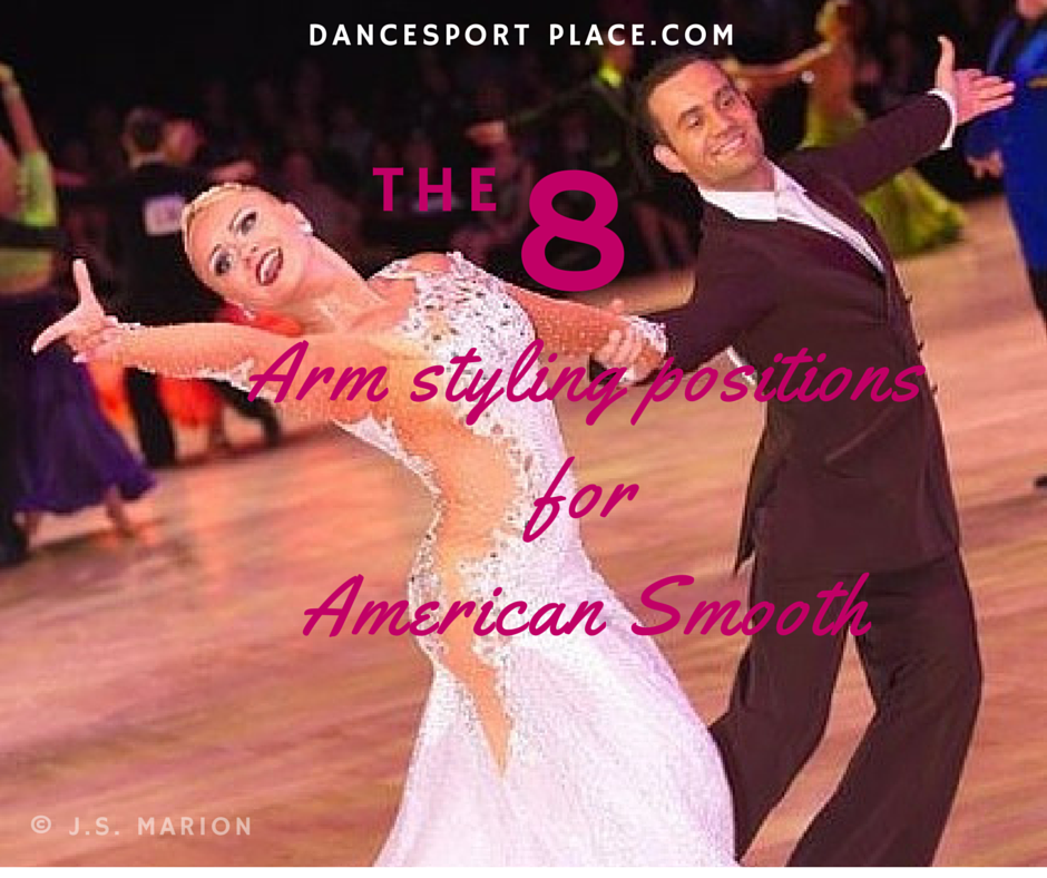 The 8 Arm Styling Positions for American Smooth